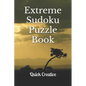 Extreme Sudoku Puzzle Book: 16 x 16 Mega Sudoku featuring 50 HARD Sudoku Puzzles and Answers - Paperback