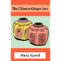 The Chinese Ginger Jars - Paperback