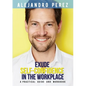 Exude Self-Confidence in the Workplace: A Practical Guide and Workbook - Paperback