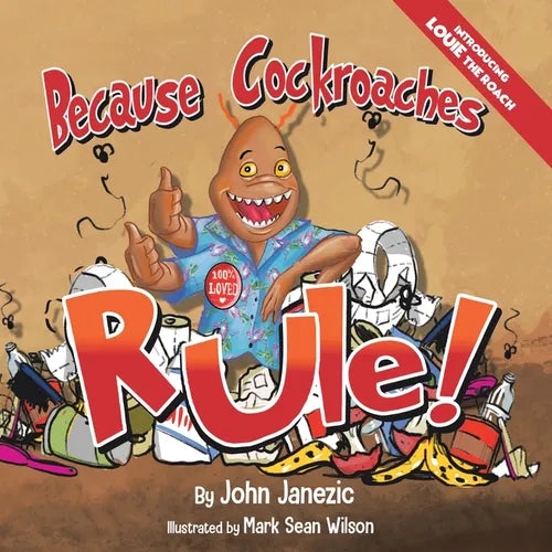 Because Cockroaches Rule - Paperback