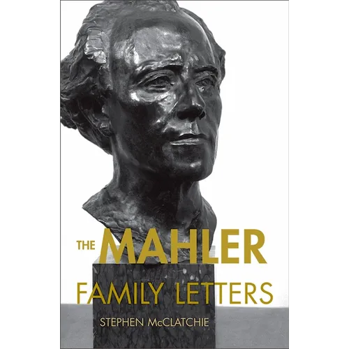 The Mahler Family Letters - Paperback