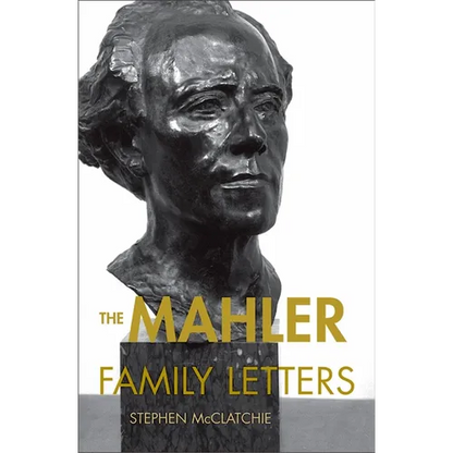 The Mahler Family Letters - Paperback
