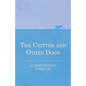 The Critter and Other Dogs - Paperback