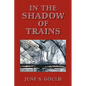 In the Shadow of Trains - Paperback