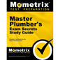 Master Plumber's Exam Secrets Study Guide: Plumber's Test Review for the Master Plumber's Exam - Paperback