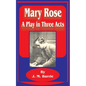 Mary Rose: A Play in Three Acts - Paperback