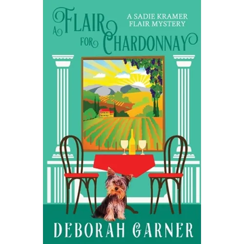 A Flair for Chardonnay - Paperback