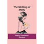 The Melting of Molly - Paperback