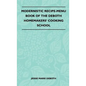 Modernistic Recipe-Menu Book Of The DeBoth Homemakers' Cooking School - Hardcover