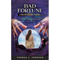 Bad Fortune: A Malcom Winters Mystery - Paperback