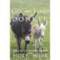 Go and Find a Donkey: Multiple Choice Bible Studies for Holy Week - Paperback