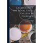 Catalogue of the Royal Uffizi Gallery in Florence - Paperback