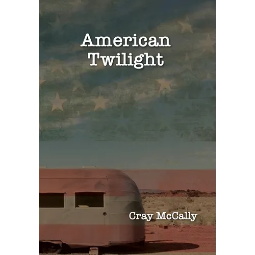 American Twilight - Hardcover