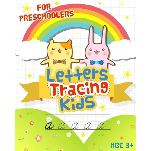 Letters Tracing kids: Handwriting Practice workbook for Preschoolers: Preschool writing Workbook with Sight words for Pre K, Kindergarten an - Paperback