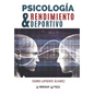 Psicología y rendimiento deportivo - Paperback