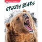 Grizzly Bears - Library Binding