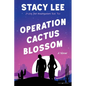 Operation Cactus Blossom - Paperback