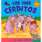 Los Tres Cerditos: . . . y El Lobo Feroz - Hardcover