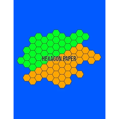 Hexagon Paper: Hex Honeycomb Paper For Organic Chemistry Drawing Gamer Map Board Video Game - Create Mosaics Tile Quilt Design - Blue - Paperback
