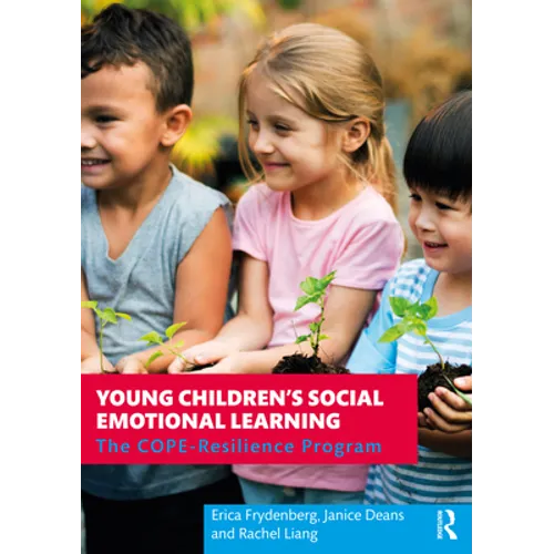 Young Children's Social Emotional Learning: The Cope-Resilience Program - Paperback