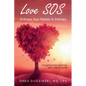 Love SOS: Embrace Your Passion & Intimacy - Paperback