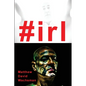 #irl - Paperback