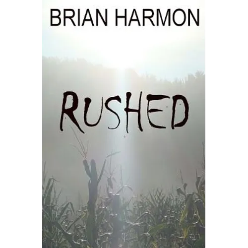 Rushed - Paperback