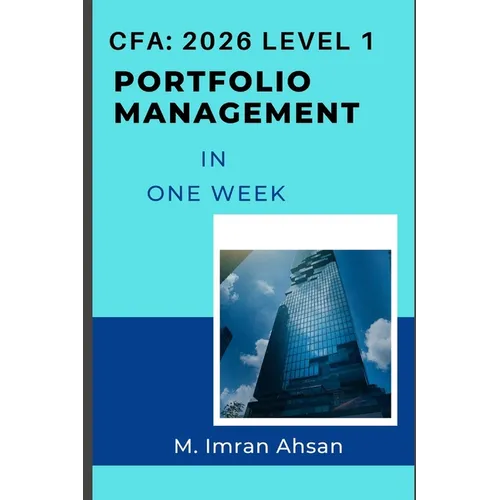 CFA level1: Portfolio Management: Complete Portfolio Management in one week - Paperback