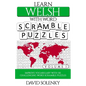 Learn Welsh with Word Scramble Puzzles Volume 1: Learn Welsh Language Vocabulary with 110 Challenging Bilingual Word Scramble Puzzles - Paperback