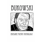Bukowski Erasure Poetry Anthology: A Collection of Poems Based on the Writings of Charles Bukowski - Paperback