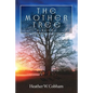 The Mother Tree - Paperback