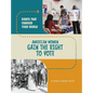 American Women Gain the Right to Vote - Hardcover