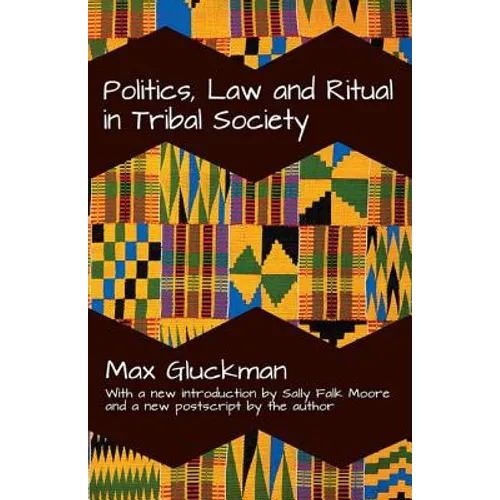 Politics, Law and Ritual in Tribal Society - Paperback
