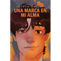Una marca en mi alma - Hardcover