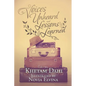 Voices Unheard and Lessons Learned - Paperback