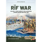 The Rif War: Volume 2 - From Xauen to the Alhucemas Landing and Beyond, 1922-1927 - Paperback