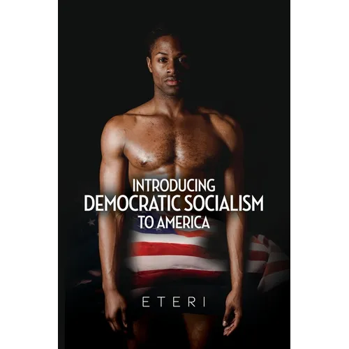 Introducing Democratic Socialism to America - Paperback