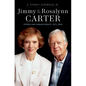 Jimmy and Rosalynn Carter: Power and Human Rights, 1975-2020 - Hardcover