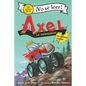 Axel La Camioneta: Un Camino Rocoso: Axel the Truck: Rocky Road (Spanish Edition) - Paperback