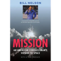 Mission, with a New Preface: An American Congressman's Voyage to Space - Paperback