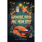 Woodland Academy - Paperback