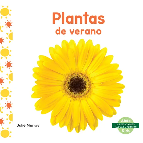 Plantas de Verano (Summer Plants) - Library Binding
