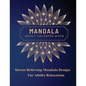 Mandala Adult Coloring Book: Most Beautiful Mandalas for Adults, A Coloring Book for Stress Relieving and Relaxation with Mandala Designs Animals, Flo - Paperback