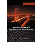 MINs PERFORMANCE FOR PARALLEL PROCESSING - Paperback