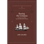 Boxing the Compass: A Century and a Half of Discourse About Sailor's Chanties - Paperback