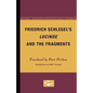 Friedrich Schlegel's Lucinde and the Fragments - Paperback