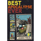 Best Apocalypse Ever - Paperback