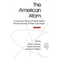 The American Atom: A Documentary History of Nuclear Policies from the Discovery of Fission to the Present, 1939-1984 - Paperback