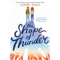 The Shape of Thunder - Library Binding