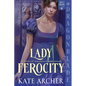 Lady Ferocity: A Regency Historical Romance - Paperback